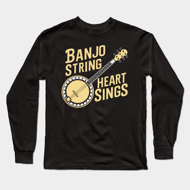 Banjo String Heart Sings Banjo Player Gift Long Sleeve T-Shirt by GrafiqueDynasty